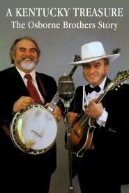 A Kentucky Treasure: The Osborne Brothers Story Online In Netflix