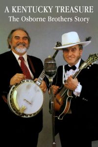 A Kentucky Treasure: The Osborne Brothers Story Online In Netflix