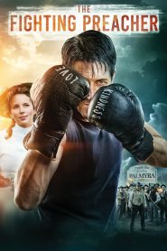 The Fighting Preacher Online In Netflix