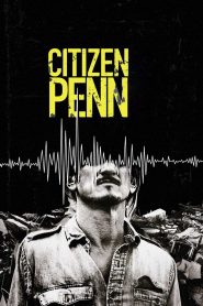 Citizen Penn Online In Netflix