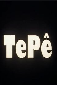 Tepê Online In Netflix
