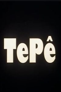 Tepê Online In Netflix