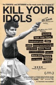 Kill Your Idols Online In Netflix
