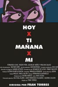 Hoy x ti mañana x mí Online In Netflix