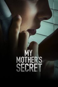 My Mother’s Secret Online In Netflix