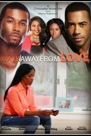 Walk Away from Love Online In Netflix