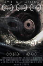 Underneath: An Anthology of Terror Online In Netflix