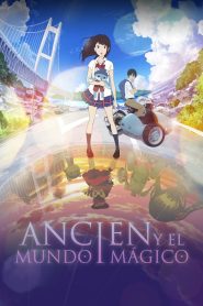 Ancien y el mundo mágico Online In Netflix
