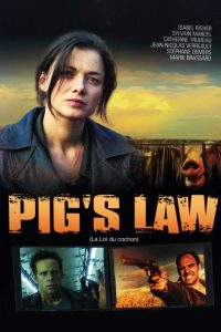 La loi du cochon Online In Netflix