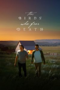 The Birds Who Fear Death Online In Netflix
