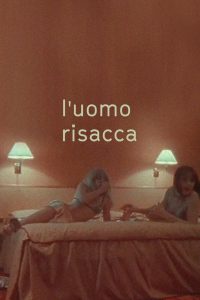 L’uomo risacca Online In Netflix