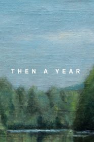 Then a Year Online In Netflix