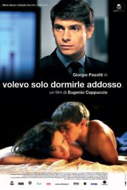 Volevo solo dormirle addosso Online In Netflix