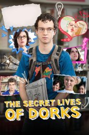 The Secret Lives of Dorks Online In Netflix