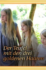 Der Teufel mit den drei goldenen Haaren Online In Netflix