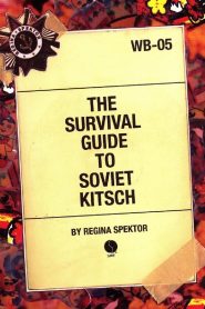 The Survival Guide to Soviet Kitsch Online In Netflix