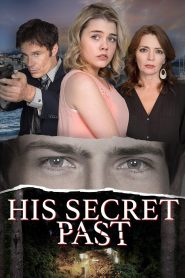 His Secret Past Online In Netflix