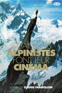 Quand Les Alpinistes Font Leur Cinéma Online In Netflix