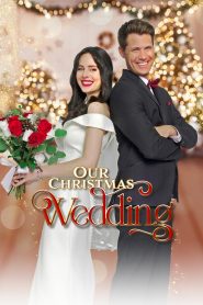 Our Christmas Wedding Online In Netflix