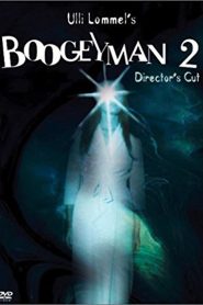 Boogeyman II: Redux Online In Netflix