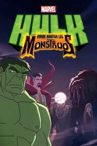 Hulk: Donde Habitan Los Monstruos Online In Netflix