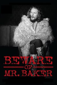 Beware of Mr. Baker Online In Netflix
