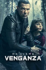 Me llamo Venganza Online In Netflix