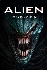 Alien: Rubicon Online In Netflix