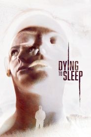Dying to Sleep Online In Netflix