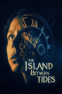 The Island Between Tides Online In Netflix