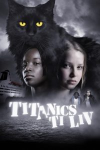 Titanics ti liv Online In Netflix