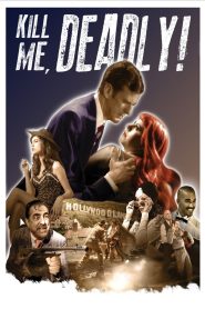 Kill Me, Deadly Online In Netflix