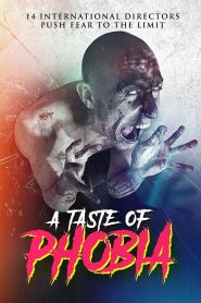 A Taste of Phobia Online In Netflix