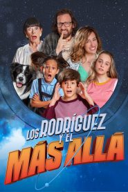 Los Rodríguez y el más allá Online In Netflix