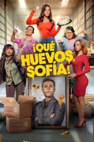¡Qué Huevos, Sofía! Online In Netflix