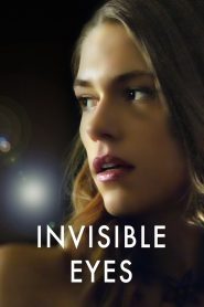 Invisible Eyes Online In Netflix