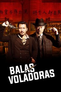 Balas Voladoras Online In Netflix