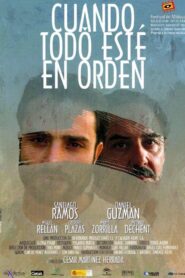 Cuando todo esté en orden Online En Netflix
