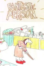 Fantastic Person Online En Netflix