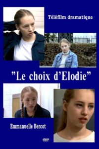 Le Choix d’Elodie Online En Netflix