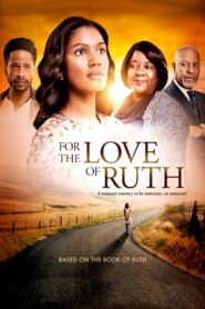 For the Love of Ruth Online En Netflix