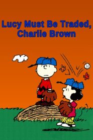 Lucy Must Be Traded, Charlie Brown Online En Netflix
