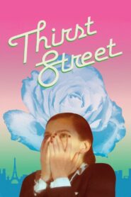 Thirst Street Online En Netflix