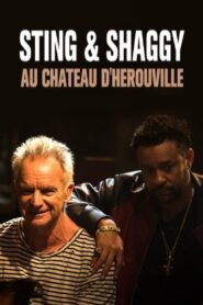 Sting & Shaggy au Château d’Hérouville Online En Netflix