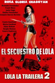 Lola la Trailera 2 Online En Netflix