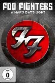 Foo Fighters: A Hard Day’s Light Online En Netflix