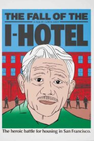The Fall of the I-Hotel Online En Netflix