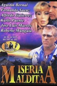Miseria maldita Online En Netflix