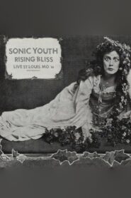 Sonic Youth: Mississippi Nights, St. Louis Online En Netflix