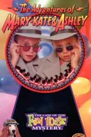 The Adventures of Mary-Kate & Ashley: The Case of the Fun House Mystery Online En Netflix